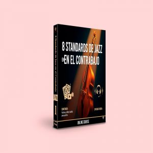 8 Standards de Jazz en el Contrabajo.